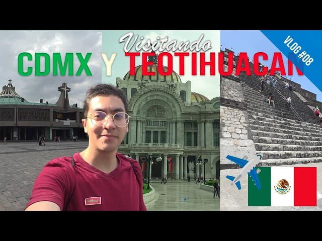 ✈️ CDMX y Teotihuacan en 2 días: un viaje inolvidable | Dardo's Vlog 08