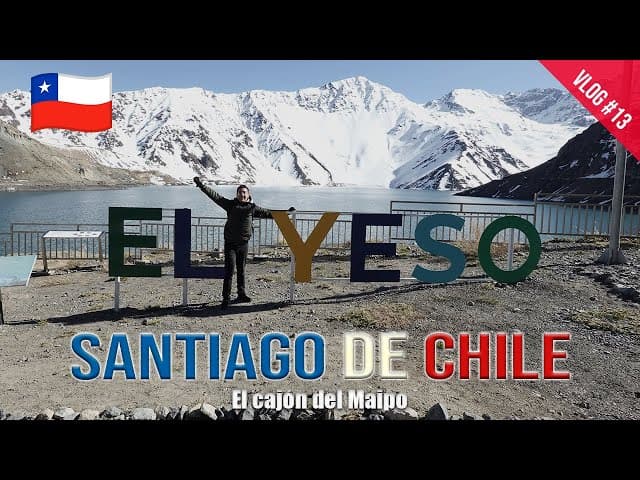 CAJÓN DEL MAIPO: La EXCURSIÓN que NO PUEDES PERDERTE en Santiago 🏔️  | Dardo's Vlog 13